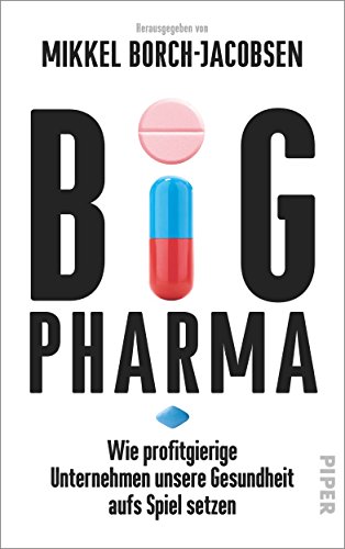 Beispielbild fr Big Pharma: Wie profitgierige Unternehmen unsere Gesundheit aufs Spiel setzen zum Verkauf von DER COMICWURM - Ralf Heinig