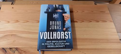 Beispielbild fr Vollhorst. der Erfolgstyp in Politik, Kultur und Gesellschaft zum Verkauf von Hylaila - Online-Antiquariat