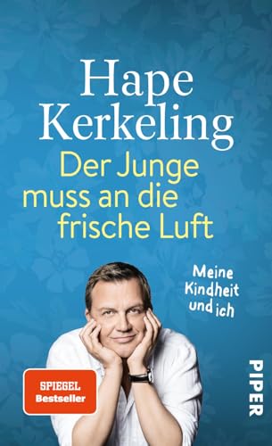 9783492057004: Der Junge muss an die frische Luft: Meine Kindheit und ich