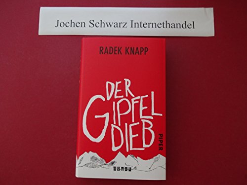 Der Gipfeldieb : Roman. (ISBN 9783884122044)