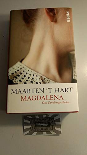 Magdalena: Eine Familiengeschichte - Hart, Maarten 't