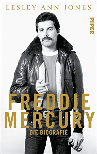 Freddie Mercury: Die Biografie - Jones, Lesley-Ann