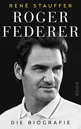 9783492057639: Roger Federer: Die Biografie