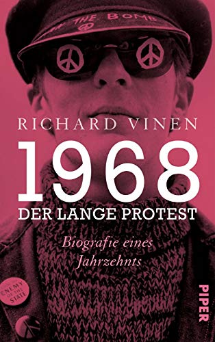 Stock image for 1968 ? Der lange Protest: Biografie eines Jahrzehnts for sale by medimops