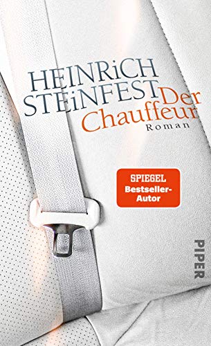 Imagen de archivo de Der Chauffeur : Roman. In Beziehung stehende Ressource: ISBN: 9783492056632 a la venta por St. Jrgen Antiquariat