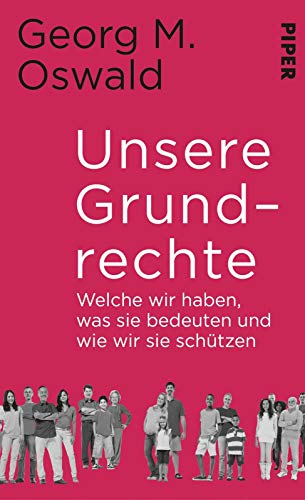 9783492058827: Oswald, G: Unsere Grundrechte