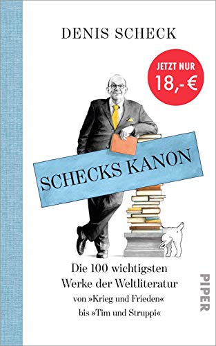 Beispielbild fr Schecks Kanon: Die 100 wichtigsten Werke der Weltliteratur zum Verkauf von medimops