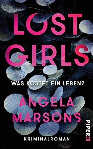 9783492060981: Marsons, A: Lost Girls - Was kostet ein Leben?