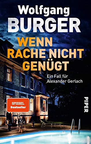 Stock image for Wenn Rache nicht genügt: Ein Fall für Alexander Gerlach for sale by AwesomeBooks