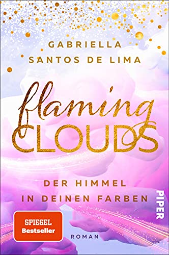 Beispielbild fr Flaming Clouds ? Der Himmel in deinen Farben (Above the Clouds 1): Roman zum Verkauf von medimops