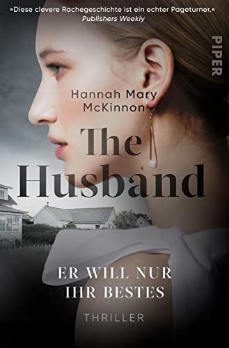 Imagen de archivo de The Husband ? Er will nur ihr Bestes: Thriller | Psychothriller mit einem Gentleman-Killer a la venta por medimops