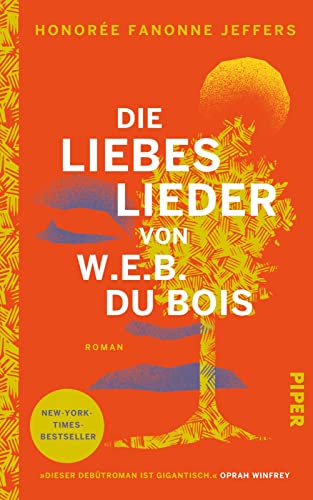 9783492070126: Die Liebeslieder von W.E.B. Du Bois: Roman | New-York-Times-Bestseller und Book Club Pick von Oprah Winfrey