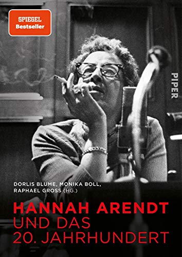 9783492070355: Hannah Arendt und das 20. Jahrhundert