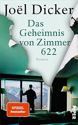 Das Geheimnis von Zimmer 622: Roman | Raffinierter Krimi-Schmöker mit überraschendem Ende : Roman | Raffinierter Krimi-Schmöker mit überraschendem Ende - Joël Dicker