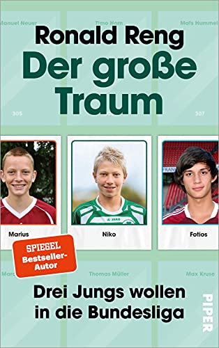 Beispielbild fr Der groe Traum: Drei Jungs wollen in die Bundesliga zum Verkauf von medimops