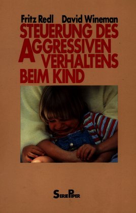 Beispielbild fr Steuerung des aggressiven Verhaltens beim Kind. zum Verkauf von medimops