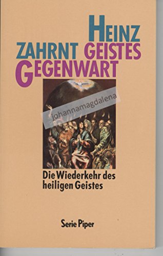 Stock image for Geistes Gegenwart Die Wiederkehr des heiligen Geistes for sale by antiquariat rotschildt, Per Jendryschik