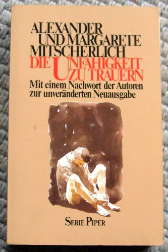 Beispielbild fr Die Unfahigkeit Zu Trauern (German Edition) zum Verkauf von Wonder Book