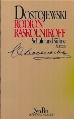 9783492104012: Rodion Raskolnikoff. Schuld und Shne