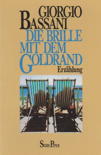 9783492104173: Die Brille mit dem Goldrand. Erzhlung (Livre en allemand)