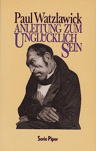 Imagen de archivo de Anleitung Zum Unglucklich Sein a la venta por Wonder Book