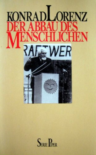 Beispielbild fr Der Abbau des Menschlichen zum Verkauf von Versandantiquariat Felix Mcke