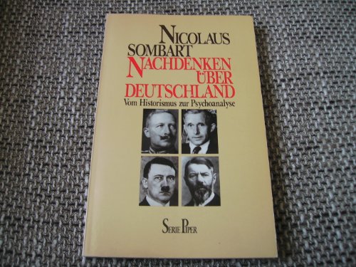 Imagen de archivo de Nachdenken ber Deutschland. Vom Historismus zur Psychoanalyse. a la venta por medimops