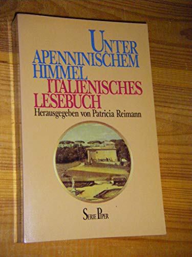 Stock image for Unter apenninischem Himmel - Italienisches Lesebuch for sale by Der Bcher-Br