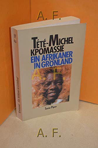 9783492106207: Ein Afrikaner in Grnland. - Tt M Kpomassie