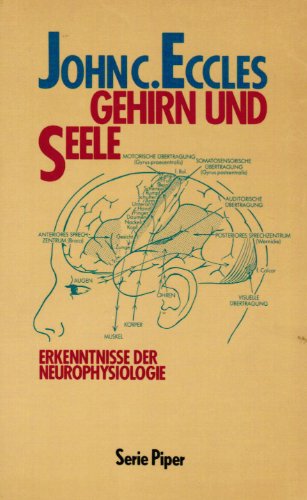 Stock image for Gehirn und Seele. Erkenntnisse der Neurophysiologie. for sale by Antiquariat & Verlag Jenior