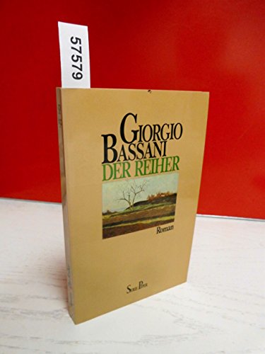 Der Reiher. Roman. - Bassani, Giorgio