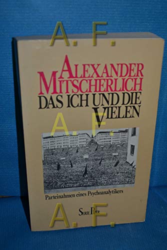 Beispielbild fr Ich und die Vielen : Parteinahmen e. Psychoanalytikers. Ein Lesebuch. Ausgew. u. eingel. v. Gerd Kalow zum Verkauf von Bernhard Kiewel Rare Books