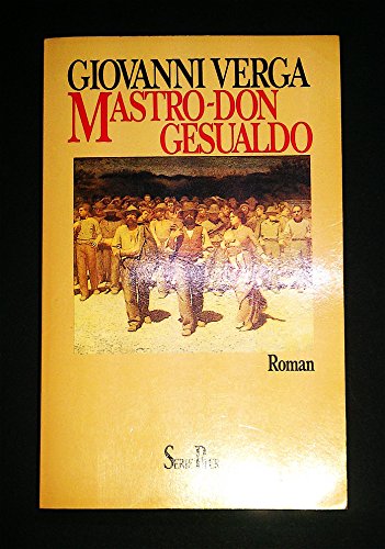 Mastro-Don Gesualdo. Mit einem Vorwort von Marianello Marianelli. - VERGA, GIOVANNI.