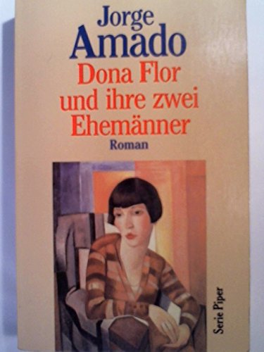 Stock image for Dona Flor und ihre zwei Ehemnner. Roman for sale by Versandantiquariat Felix Mcke