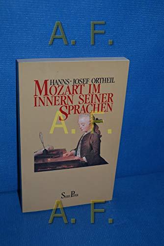 9783492107150: Mozart im Innern seiner Sprache