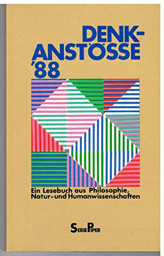 9783492107273: Denkanstsse '88. Ein Lesebuch aus Philosophie, Natur- und Humanwissenschaft