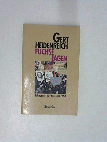 9783492107884: Fchse jagen : Epilog auf d. Jahr 1968.