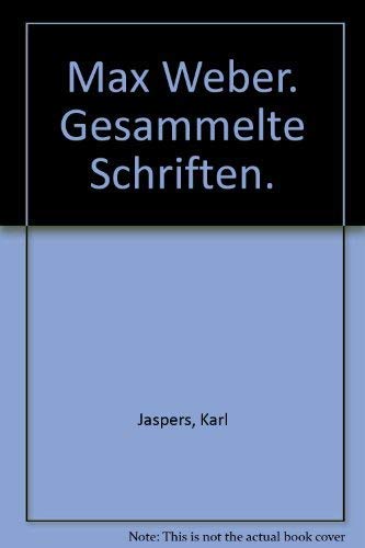 9783492107990: Max Weber. Gesammelte Schriften.