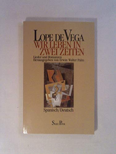 Imagen de archivo de Wir leben in zwei Zeiten. Lieder und Romanzen. Text Spanisch/ Deutsch. a la venta por medimops