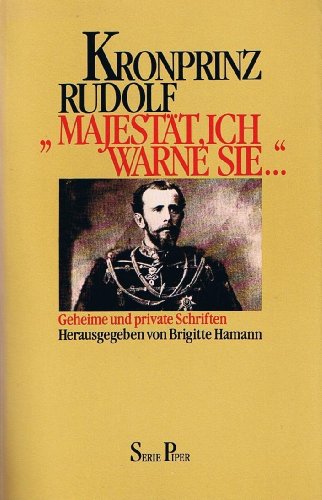 Stock image for Majestt, ich warne Sie.: Geheime und private Schriften for sale by medimops