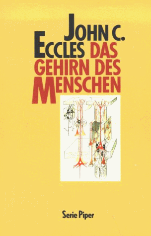 Stock image for Das Gehirn des Menschen. Sechs Vorlesungen fr Hrer aller Fakultten. for sale by medimops