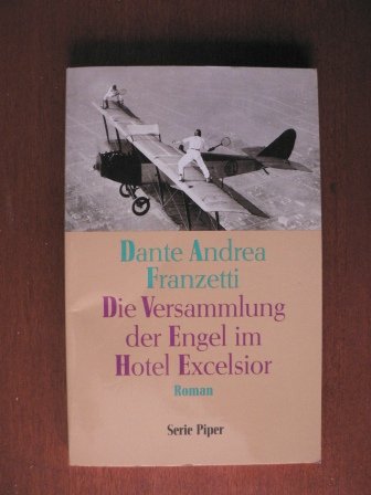 Stock image for Die Versammlung der Engel im Hotel Excelsior. Roman for sale by Hylaila - Online-Antiquariat