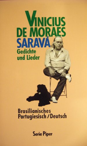 Stock image for SARAVA: GEDICHTE UND LIEDER: Brasilianisches Portugiesisch/Deutsch (Serie Piper, SP 872) for sale by 100POCKETS