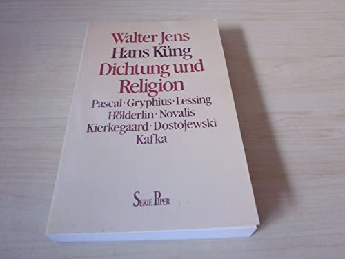 Stock image for DICHTUNG UND RELIGION Pascal - Gryphius - Lessing - Hoelderlin - Novalis - Kierkegaard - Dostojewski - for sale by German Book Center N.A. Inc.