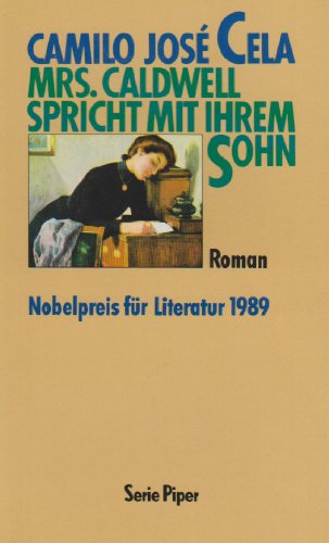 Mrs.Caldwell spricht mit ihrem Sohn. Aus dem Spanischen von Gerda Theile-Bruhns. Originaltitel: Mistress Caldwell habla con su hijo. - (=Serie Piper, SP 709). - Cela, Camilo José