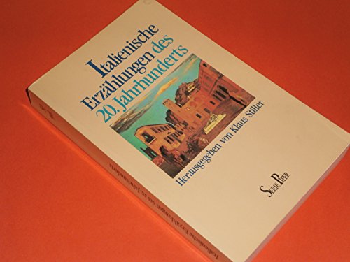 Beispielbild fr Italienische Erzählungen des 20. Jahrhunderts (Broschiert) von Klaus Stiller (Autor) zum Verkauf von Nietzsche-Buchhandlung OHG