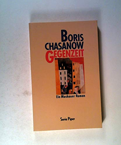 Imagen de archivo de Gegenzeit. Ein Moskauer Roman a la venta por medimops