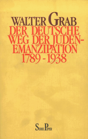 Beispielbild fr Der deutsche Weg der Judenemanzipation, 1789-1938 (Serie Piper) (German Edition) zum Verkauf von Ammareal