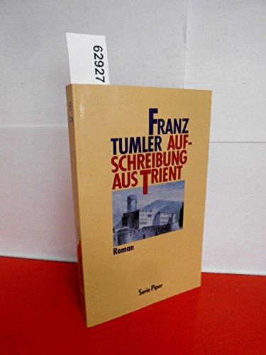 Stock image for Aufschreibung aus Trient. Roman. for sale by Steamhead Records & Books