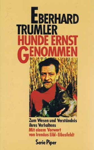 Beispielbild fr Hunde ernst genommen. Zum Wesen und Verstndnis ihres Verhaltens zum Verkauf von medimops